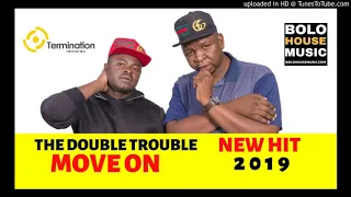 the double trouble move on bolo house 2019 