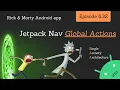2021 Android Guide Global Actions w Jetpack Navigation