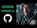 New Github Copilot X powered by GPT-4 is the future of coding