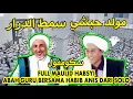 Download Lagu 🔴[LIVE] FULL MAULID HABSYI ABAH GURU SEKUMPUL BERSAMA HABIB ANIS BIN ALWY DARI SOLO