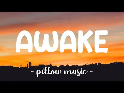 Download MP3 Awake - Secondhand Serenade (Lyrics) 🎵