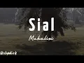 Download Lagu Mahalini - Sial (Lirik Lagu)