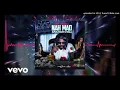 Munga Honorable - Nah Mad (Ova Nuh Gyal) Clean