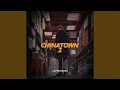 Download Lagu CHINATOWN 2