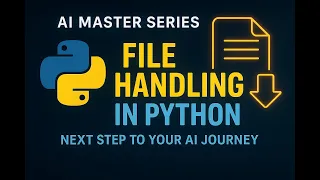 6 0 File Handling in Python Master AI Explained with Examples