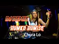Lagu DJ INDIA HUMKO HUMISE CHURA LO TERBARU 2023