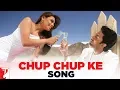 Download Lagu Chup Chup Ke Song | Bunty Aur Babli, Abhishek Bachchan, Rani Mukerji, Shankar-Ehsaan-Loy, Sonu Nigam