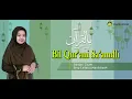 Download Lagu Bil Qur'ani Sa'amdli | Banjari Cover | Emy Lailatul Maulidiyah