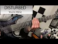 Disturbed - You're Mine - Guitar Cover