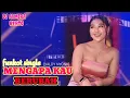 Download Lagu FUNKOT SINGLE TERBARU‼️[ MENGAPA KAU BERUBAH ] DJ ALMIRA BERTO