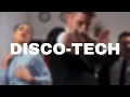 Download Lagu Disco Tech