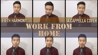 Fifth Harmony - WORK FROM HOME (Acapella Cover) | INDY DANG