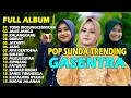 Download Lagu POP SUNDA FULL ALBUM GASENTRA \