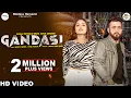 Download Lagu GANDASI (Official Video) Divyanka Sirohi | Sandeep Chandel, Pooja Diwakar | New Haryanvi Song 2023