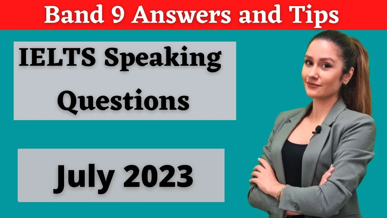 IELTS Speaking Test, Latest Questions with band 9 answers