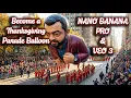 Become a Thanksgiving Parade Balloon | Nano Banana Pro Tutorial