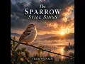 The sparrow still sings (Special Version)