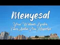 Menyesal - Yovie Widianto, Lyodra, Tiara Andini, Ziva Magnolya (Lyrics)