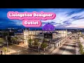 Shop Dine Discover A day at Livingston Designer Outlet