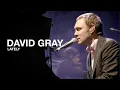 Lagu DAVID GRAY - Lately (Live in London)