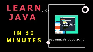 Java Tutorial for Beginners Learn Java Basics in 30 Minutes
