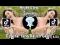 Download Lagu HEYEK CREW SUWUNG VIRAL TIK TOK TERBARU 2022 YANG KALIAN CARI !