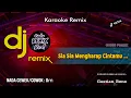 Download Lagu DJ SIA SIA MENGHARAP CINTAMU | KARAOKE LIRIK | REMIX FULL BASS VIRAL TIKTOK 2023