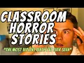 CLASSROOM HORROR STORIES part 3