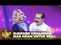 Download Lagu Surprise Kehadiran Adam Suseno Untuk Inul Daratista | KONTES DANGDUT INDONESIA 2022