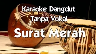 Download Karaoke Dangdut   Surat Merah MP3