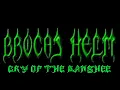 Brocas Helm - Cry of The Banshee
