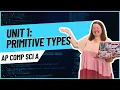 AP CSA Unit 1 Primitive Types Part 2