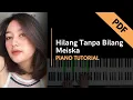 Download Lagu Hilang Tanpa Bilang - Meiska (Piano Tutorial + Not Angka)