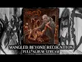 MANGLED - Mangled Beyond Recognition FULL ALBUM STREAM