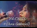 Hechizo   Ana Gabriel   Letra MAR