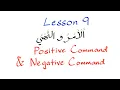 Ten Lessons in Arabic Das Sabaq Lesson 9 Positive Command and Negative Command