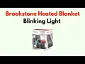 Brookstone Heated Blanket Blinking Light - What It Means and How To Fix It Quickly