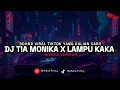 Download Lagu DJ TIA MONIKA X LAMPU KAKA BY AKBAR CHALAY VIRAL TIKTOK TERBARU 2025!! (Reverb Version)