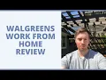 Walgreens Work From Home Review - Do They Offer Remote Jobs In Your State