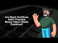 Are Stack Overflows Safe Potential Messy Object States Explained