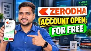 Zerodha Account Opening | How To Open Demat Account | Step-By-Step Guide
