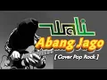 Lagu BANG JAGO - WALI BAND | COVER VERSI POP ROCK