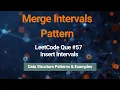 Insert Interval in O n LeetCode 57 Sorted Merge Trick Explained