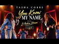 You Know My Name (Live) – Tasha Cobbs Leonard ft. Le’Andria Johnson | Gospel Worship