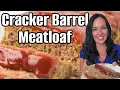 Cracker Barrel Style Meatloaf Recipe Comfort Food Classic