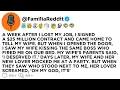 A WEEK AFTER I LOST MY JOB I SIGNED A 25 MILLION CONTRACT AND CAME HOME TO TELL MY WIFE BUT