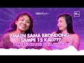 Lagu MAEN SAMA BRONDONG SAMPE 15 KALI??? DARI BELAKANG JUGA DIHAJAR!!!