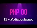 Object-Oriented PHP - Polymorphism