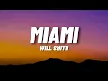 Download Lagu Will Smith - Miami (Lyrics)