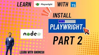 How to Install Playwright Learn Playwright using TypeScript Full Course Beginner Part 2